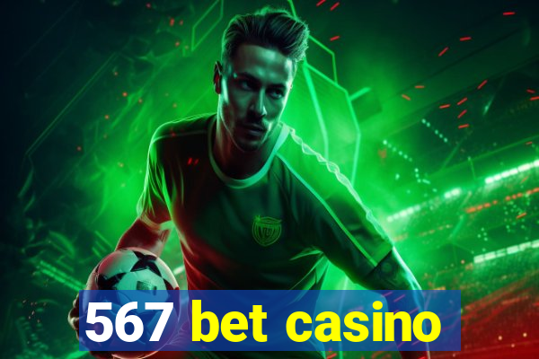 567 bet casino